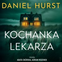 Kochanka lekarza - Daniel Hurst - audiobook