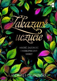 Zakazane uczucie - Andrzej F. Paczkowski - ebook