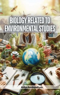 Biology Related to Environmental Studies - Ahilya Bandopadhyay - ebook