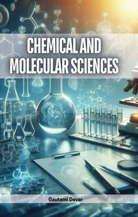 Chemical and Molecular Sciences - Gautami Devar - ebook