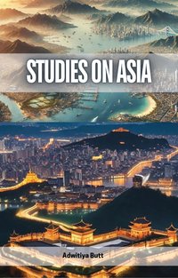 Studies on Asia - Adwitiya Butt - ebook