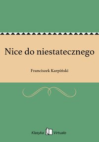 Nice do niestatecznego - Franciszek Karpiński - ebook