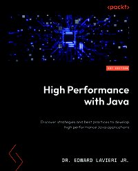 High Performance with Java - Dr. Edward Lavieri Jr. - ebook