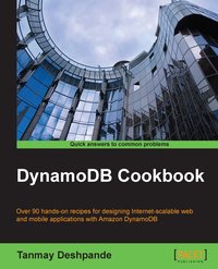 DynamoDB Cookbook - Tanmay Deshpande - ebook
