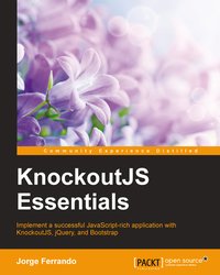 KnockoutJS Essentials - Jorge Ferrando - ebook