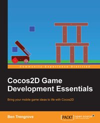 Cocos2D Game Development Essentials - Ben Trengrove - ebook