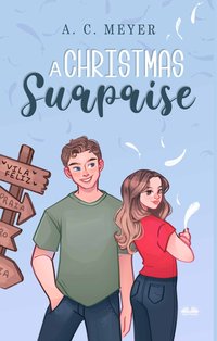 A Christmas Surprise - A. C. Meyer - ebook