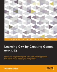 Learning C++ by creating games with UE4 - William Sherif - ebook