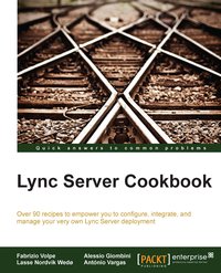 Lync Server Cookbook - Alessio Giombini - ebook