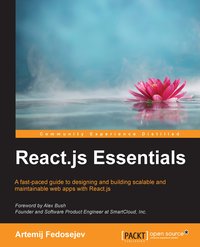 React.js Essentials - Artemij Fedosejev - ebook