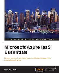 Microsoft Azure IAAS Essentials - Gethyn Ellis - ebook