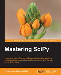 Mastering SciPy - Francisco J Blanco-Silva - ebook