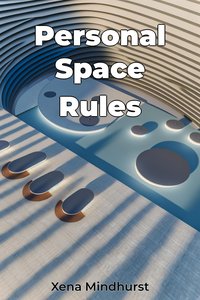 Personal Space Rules - Xena Mindhurst - ebook