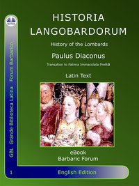 Historia Langobardorum - Paulus Diaconus - ebook