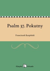 Psalm 37. Pokutny - Franciszek Karpiński - ebook