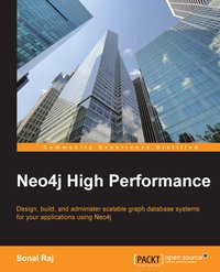 Neo4j High Performance - Sonal Raj - ebook