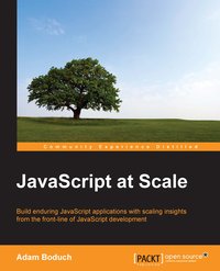 JavaScript at Scale - Adam Boduch - ebook