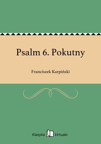 Psalm 6. Pokutny - Franciszek Karpiński - ebook