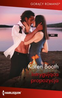 Intrygująca propozycja - Karen Booth - ebook