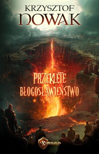 Przeklęte błogosławieństwo - Krzysztof Nowak - ebook