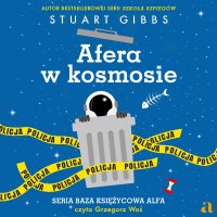 Afera w kosmosie - Stuart Gibbs - audiobook