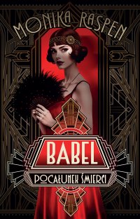 Babel. Pocałunek śmierci - Monika Raspen - ebook