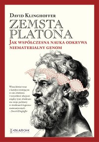 Zemsta Platona. Jak współczesna nauka odkrywa niematerialny genom - David Klinghoffer - ebook