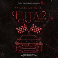 Elita. Tom 2 - Natalia Antczak - audiobook