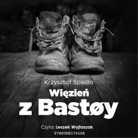 Więzień z Bastoy - Krzysztof Spadło - audiobook