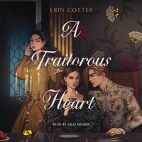 Traitorous Heart - Erin Cotter - audiobook
