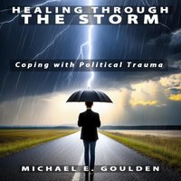 Healing Through the Storm - Goulden Michael Goulden - audiobook