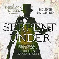 Serpent Under - Bonnie MacBird - audiobook
