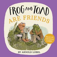 Frog and Toad are Friends - Arnold Lobel - audiobook