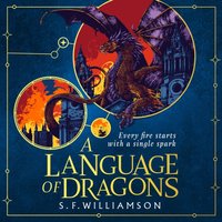 Language of Dragons - S. F. Williamson - audiobook