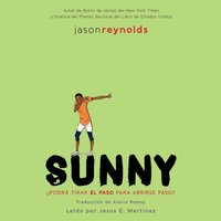 Sunny (Spanish Edition) - Jason Reynolds - audiobook