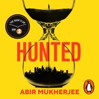 Hunted - Abir Mukherjee - audiobook