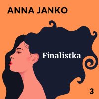 Finalistka - Anna Janko - audiobook