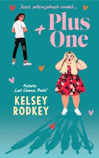 Plus One - Kelsey Rodkey - ebook