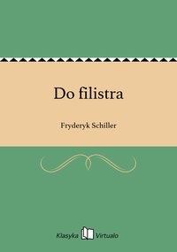 Do filistra - Fryderyk Schiller - ebook