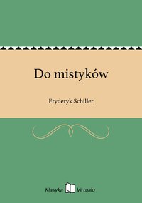Do mistyków - Fryderyk Schiller - ebook