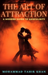 The Art of Attraction - Mohammad Tahir Khan - ebook