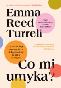 Co mi umyka? - Emma Reed Turrell - ebook