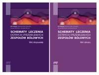Schematy leczenia ostrych i przewlekłych zespołów bólowych. Tom 1 i 2 - Małgorzata Malec-Milewska - ebook