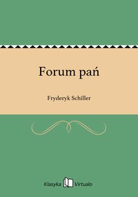 Forum pań - Fryderyk Schiller - ebook