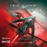 Expeditionary Force. Tom 12. Rozłam - Craig Alanson - audiobook