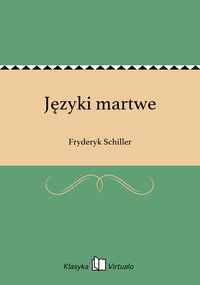 Języki martwe - Fryderyk Schiller - ebook