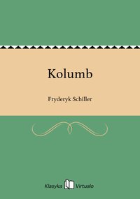 Kolumb - Fryderyk Schiller - ebook
