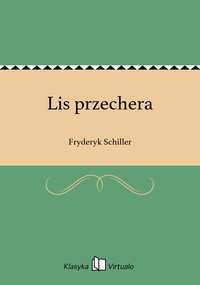 Lis przechera - Fryderyk Schiller - ebook