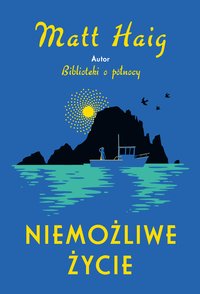 Niemożliwe życie - Matt Haig - ebook