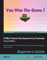 HTML5 Game Development by Example. Edition 2 - Makzan - ebook